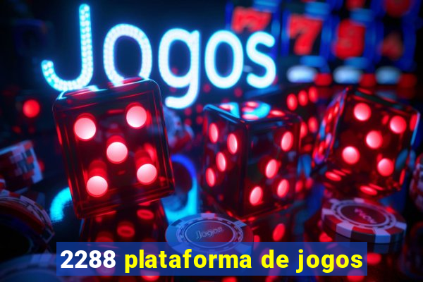 2288 plataforma de jogos