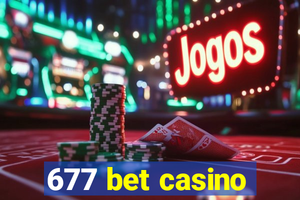 677 bet casino