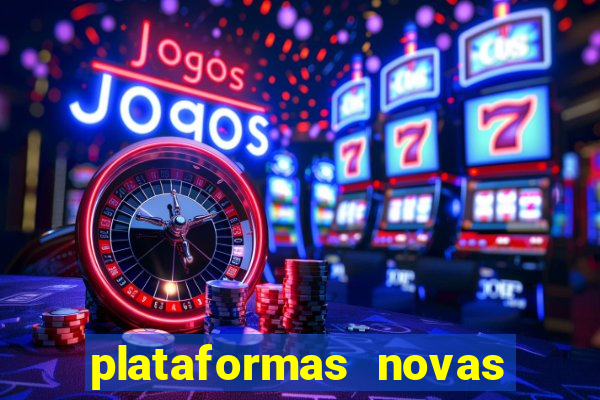 plataformas novas da bet