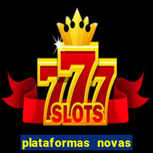 plataformas novas da bet