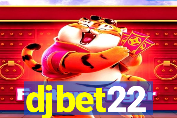 djbet22