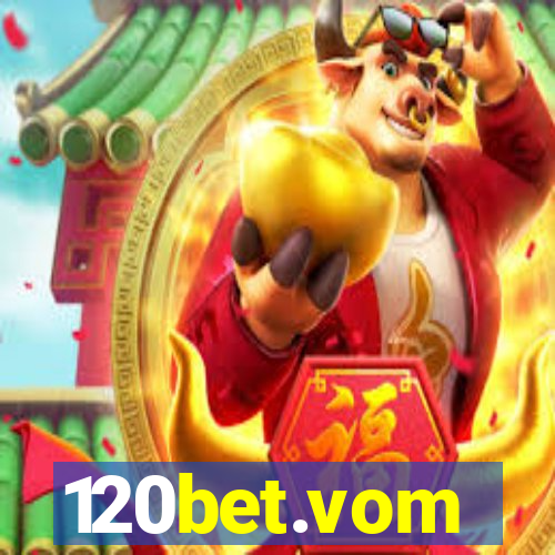 120bet.vom