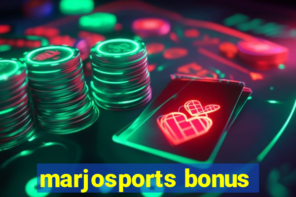 marjosports bonus