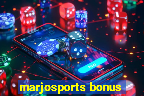 marjosports bonus