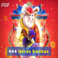 444 letras bonitas