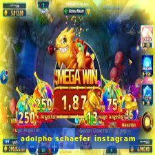 adolpho schaefer instagram