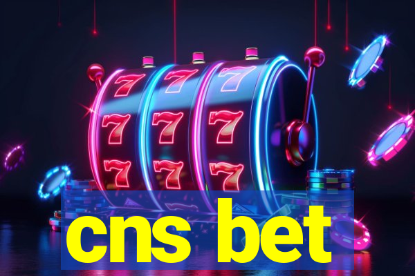 cns bet