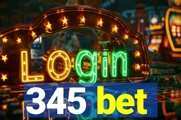 345 bet