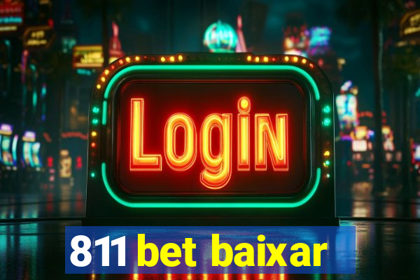 811 bet baixar