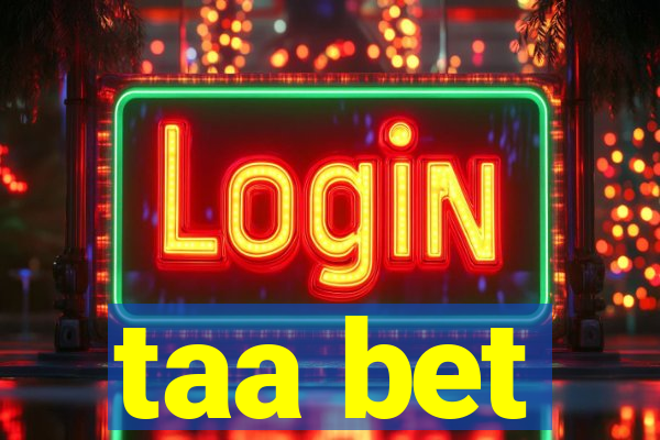 taa bet