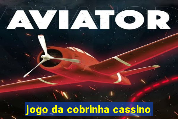 jogo da cobrinha cassino