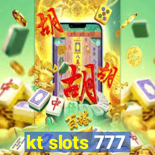 kt slots 777