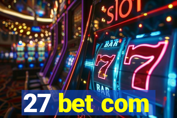 27 bet com