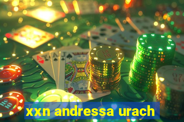 xxn andressa urach