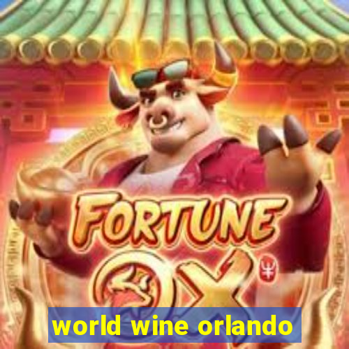 world wine orlando