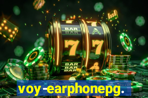 voy-earphonepg.com