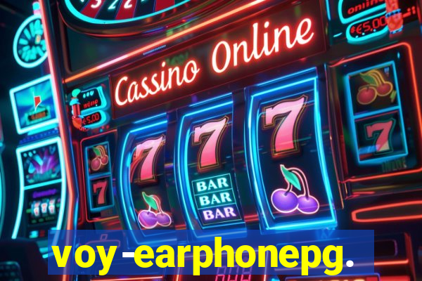 voy-earphonepg.com