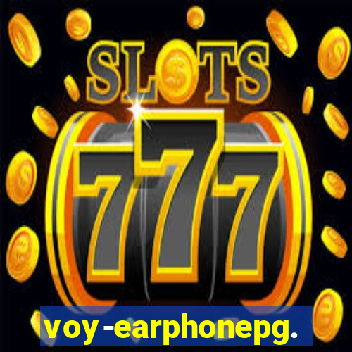 voy-earphonepg.com