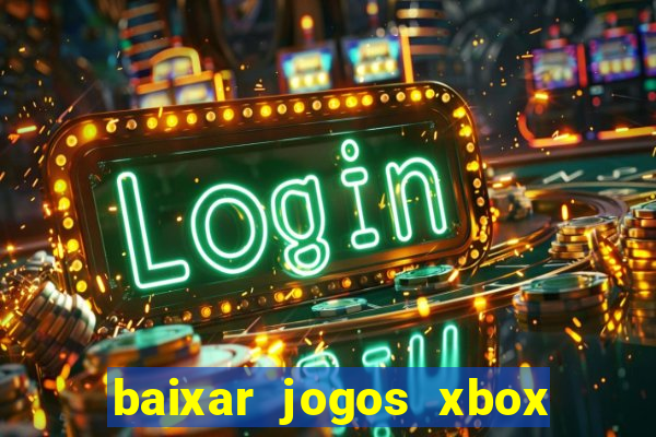 baixar jogos xbox 360 rgh