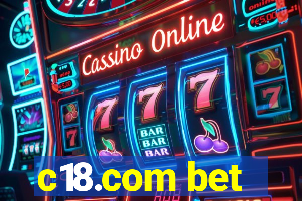 c18.com bet