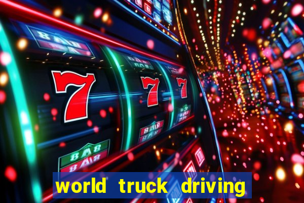 world truck driving simulator dinheiro infinito tudo desbloqueado 1,395