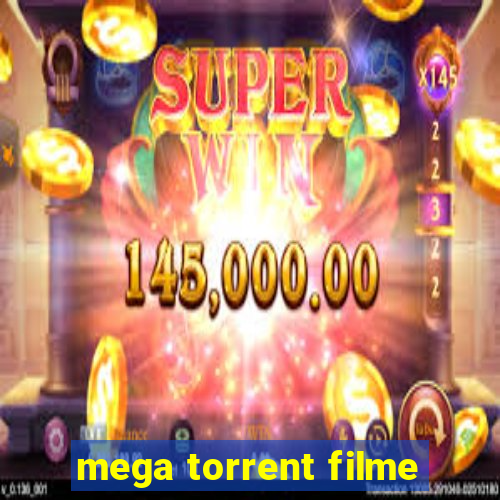 mega torrent filme