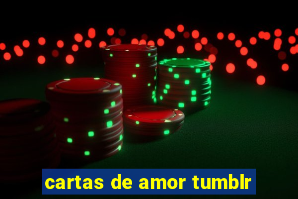 cartas de amor tumblr