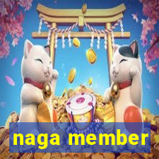 naga member