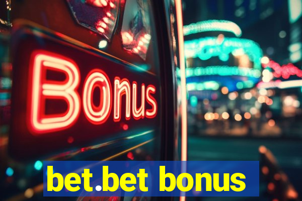 bet.bet bonus