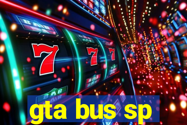 gta bus sp