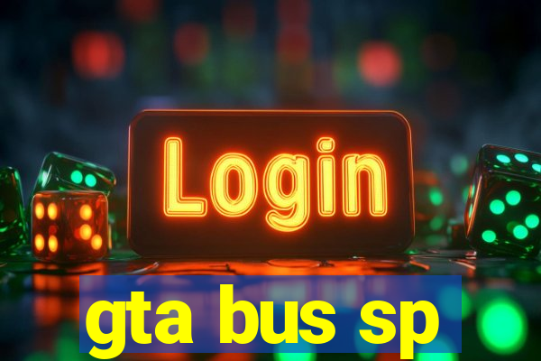 gta bus sp