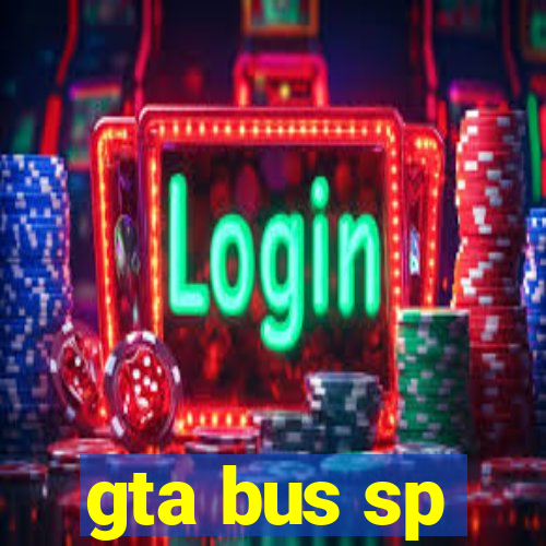 gta bus sp