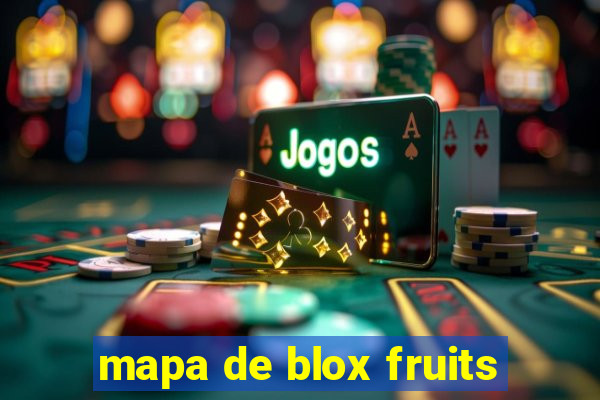 mapa de blox fruits