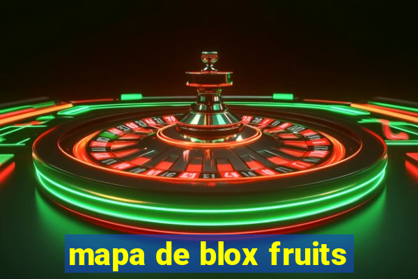 mapa de blox fruits