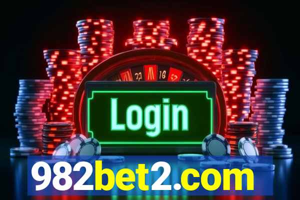 982bet2.com