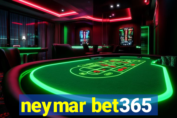 neymar bet365