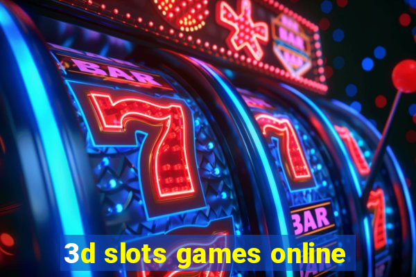 3d slots games online