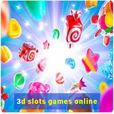 3d slots games online