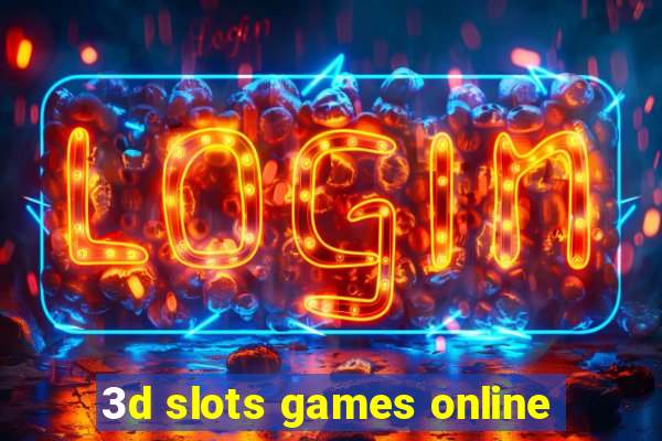 3d slots games online