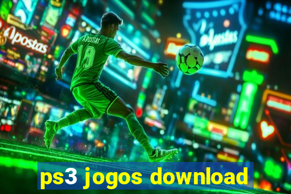 ps3 jogos download