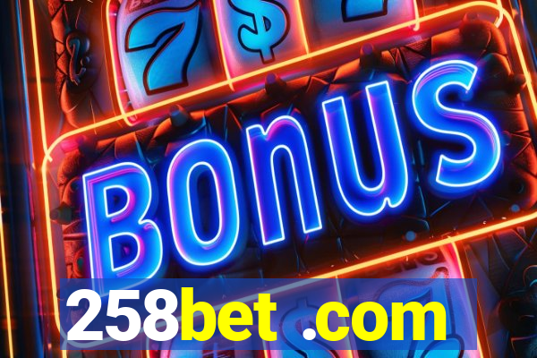 258bet .com