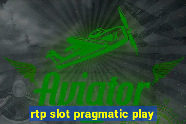 rtp slot pragmatic play