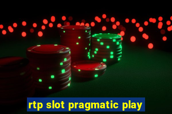 rtp slot pragmatic play