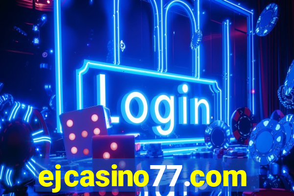 ejcasino77.com