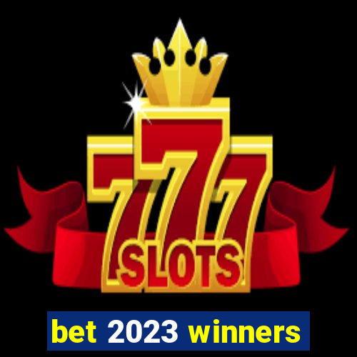 bet 2023 winners