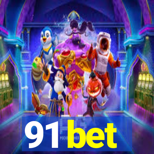 91 bet