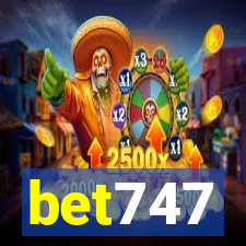 bet747