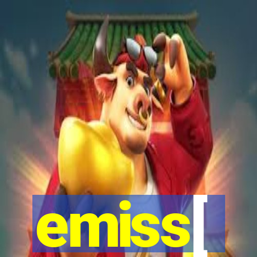 emiss[