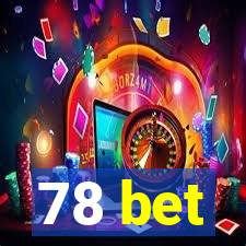 78 bet