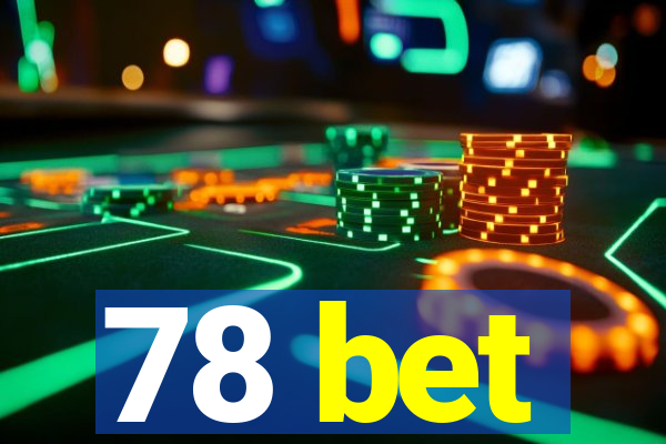 78 bet